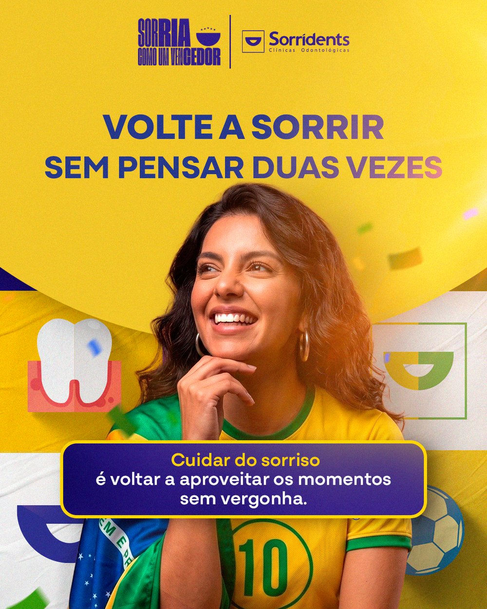 Sorridents - Volte a sorrir sem pensar duas vezes. Reativação geral do cuidado bucal.